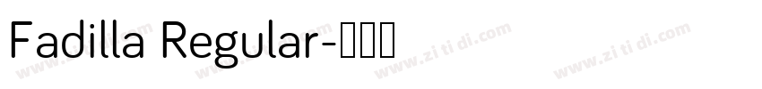 Fadilla Regular字体转换